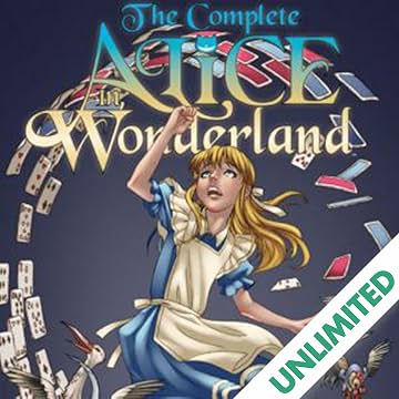 The Complete Alice In Wonderland